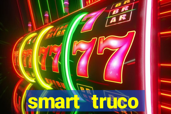 smart truco paulista e mineiro